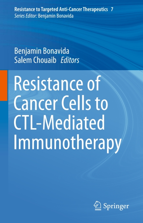 Cover image for book Resistance of Cancer Cells to CTL-Mediated Immunotherapy