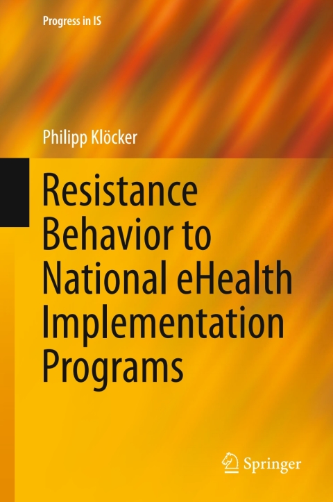 Cover image for book Resistance Behavior to National eHealth Implementation Programs
