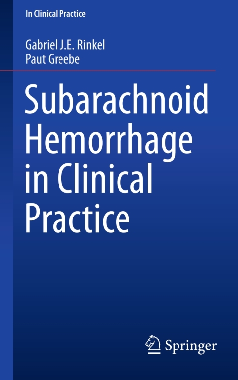 Cover image for book Subarachnoid Hemorrhage in Clinical Practice