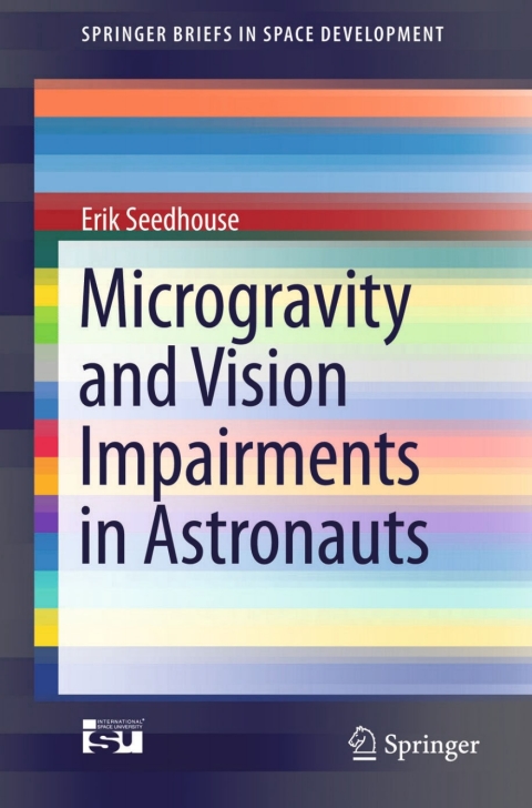 Cover image for book Microgravity and Vision Impairments in Astronauts