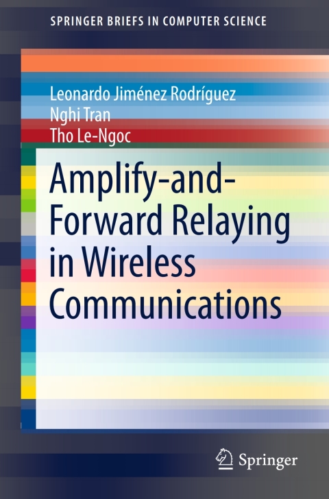 Amplify-and-Forward Relaying in Wireless Communications 