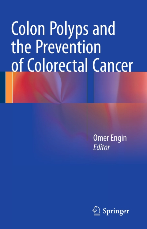 Cover image for book Colon Polyps and the Prevention of Colorectal Cancer