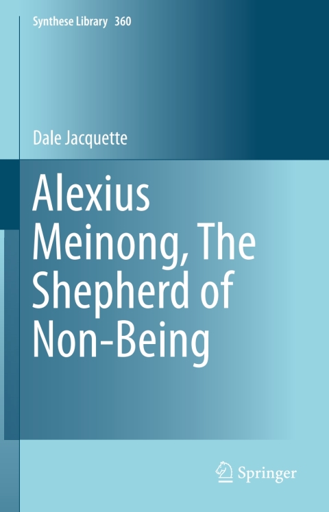 Cover image for book Alexius Meinong, The Shepherd of Non-Being