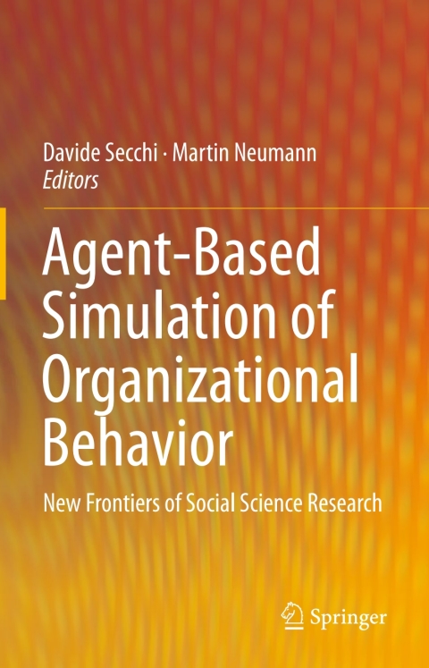 Cover image for book Agent-Based Simulation of Organizational Behavior