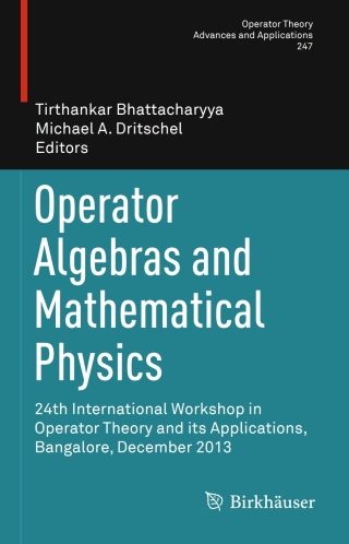 Operator Algebras and Mathematical Physics