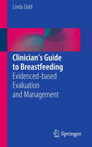 Clinician’s Guide to Breastfeeding