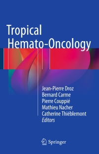 Cover image: Tropical Hemato-Oncology 9783319182568