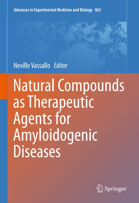 Cover image for book Natural Compounds as Therapeutic Agents for Amyloidogenic Diseases
