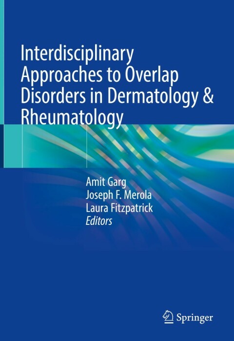 Cover image for book Interdisciplinary Approaches to Overlap Disorders in Dermatology & Rheumatology