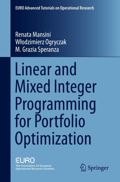 Cover image for book Linear and Mixed Integer Programming for Portfolio Optimization
