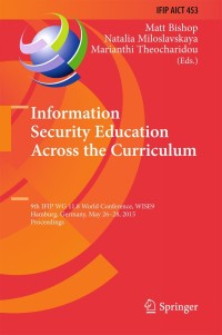 Cover image: Information Security Education Across the Curriculum 9783319184999