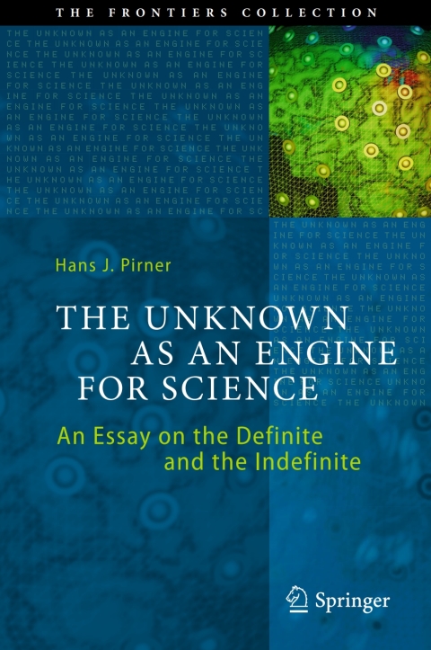 Cover image for book The Unknown as an Engine for Science
