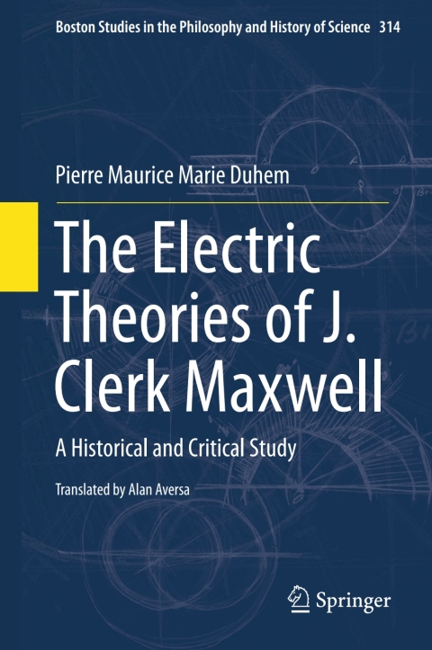 Cover image for book The Electric Theories of J. Clerk Maxwell
