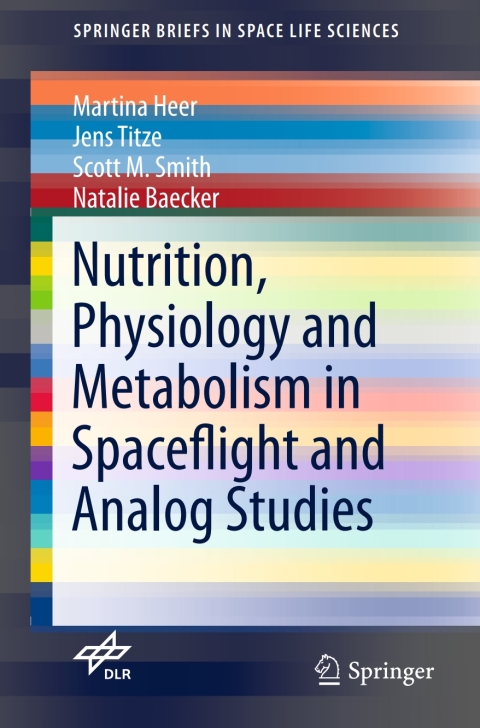 Cover image for book Nutrition Physiology and Metabolism in Spaceflight and Analog Studies