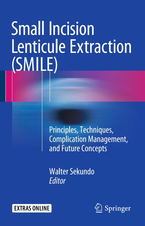 Cover image for book Small Incision Lenticule Extraction (SMILE)