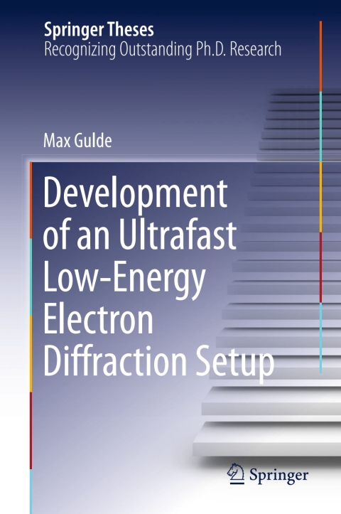 Cover image for book Development of an Ultrafast Low-Energy Electron Diffraction Setup