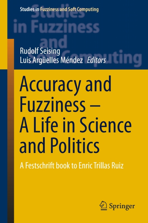 Cover image for book Accuracy and Fuzziness. A Life in Science and Politics