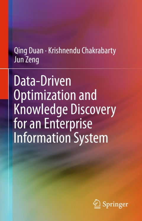 Cover image for book Data-Driven Optimization and Knowledge Discovery for an Enterprise Information System