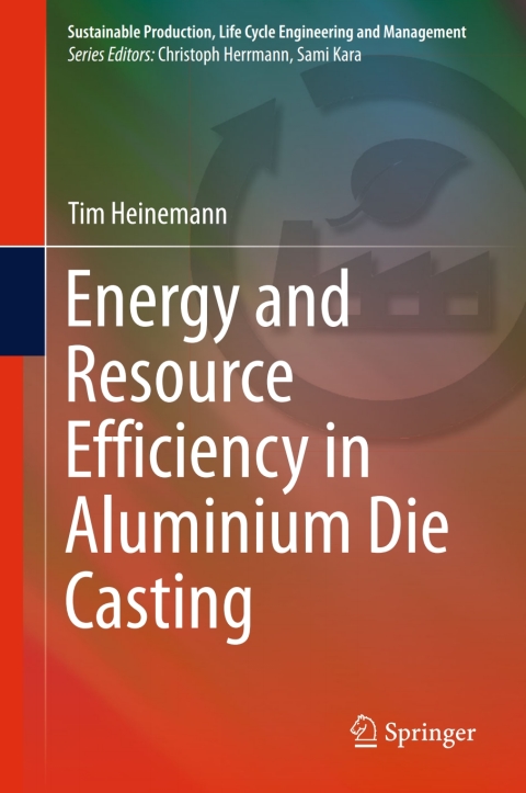 Cover image for book Energy and Resource Efficiency in Aluminium Die Casting