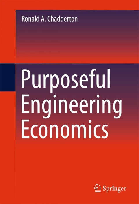 Cover image for book Purposeful Engineering Economics