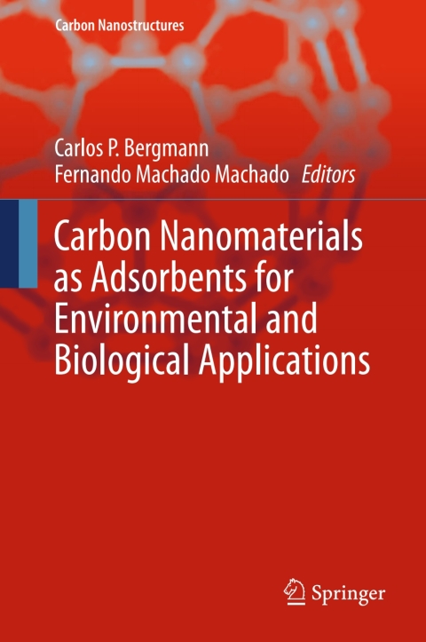 Cover image for book Carbon Nanomaterials as Adsorbents for Environmental and Biological Applications