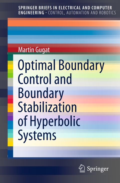 Cover image for book Optimal Boundary Control and Boundary Stabilization of Hyperbolic Systems