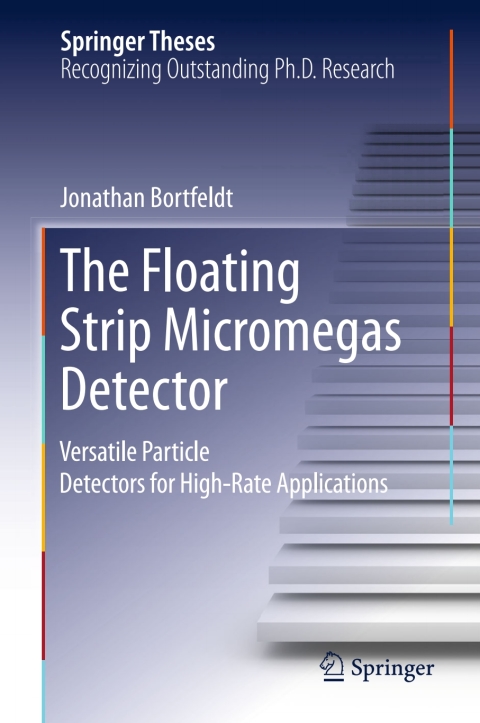 Cover image for book The Floating Strip Micromegas Detector