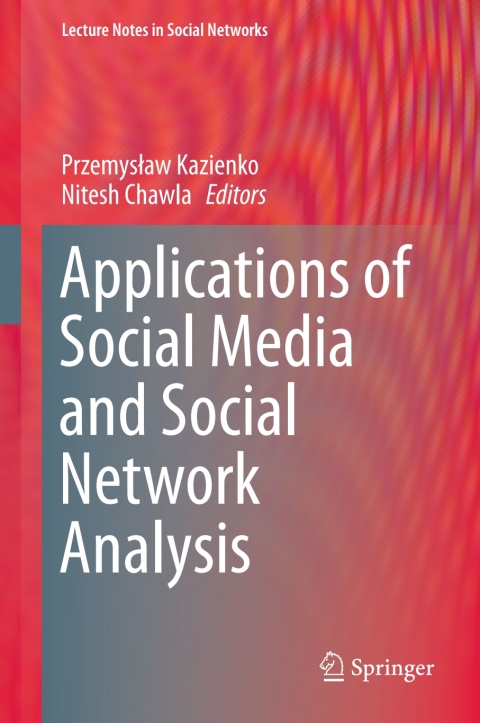 Cover image for book Applications of Social Media and Social Network Analysis
