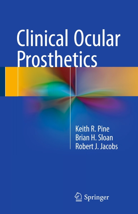 Clinical Ocular Prosthetics 