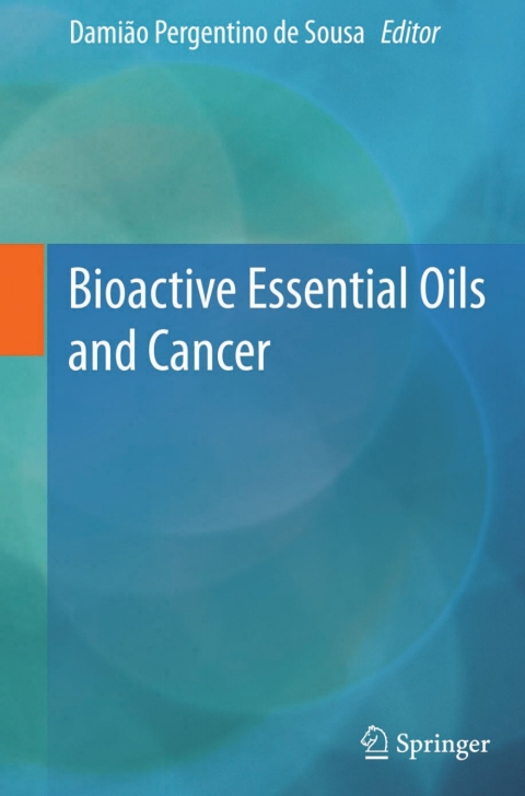 Cover image for book Bioactive Essential Oils and Cancer