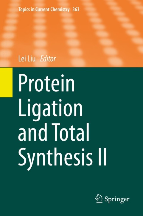 Cover image for book Protein Ligation and Total Synthesis II