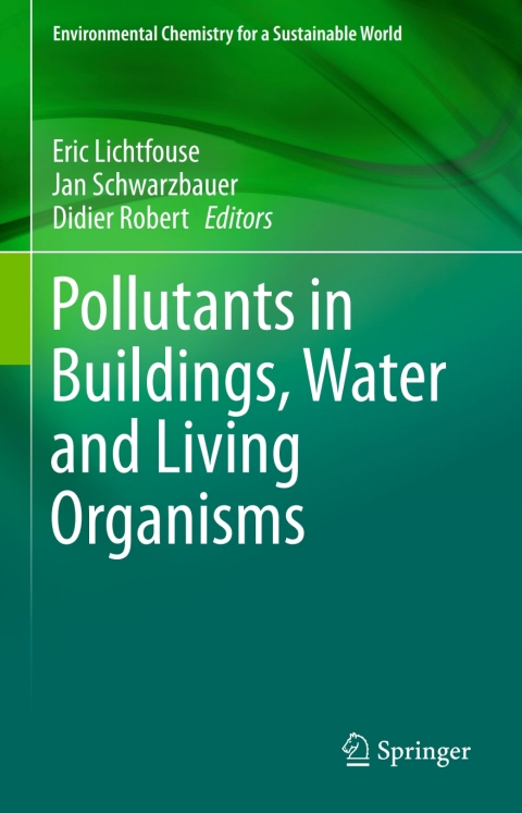 Cover image for book Pollutants in Buildings, Water and Living Organisms