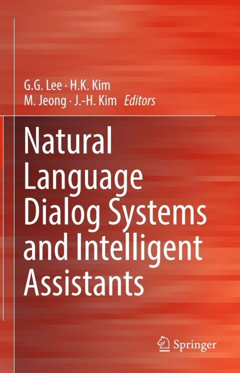 Cover image for book Natural Language Dialog Systems and Intelligent Assistants