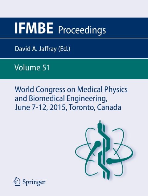 Cover image for book World Congress on Medical Physics and Biomedical Engineering, June 7-12, 2015, Toronto, Canada