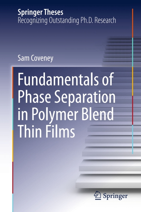 Cover image for book Fundamentals of Phase Separation in Polymer Blend Thin Films