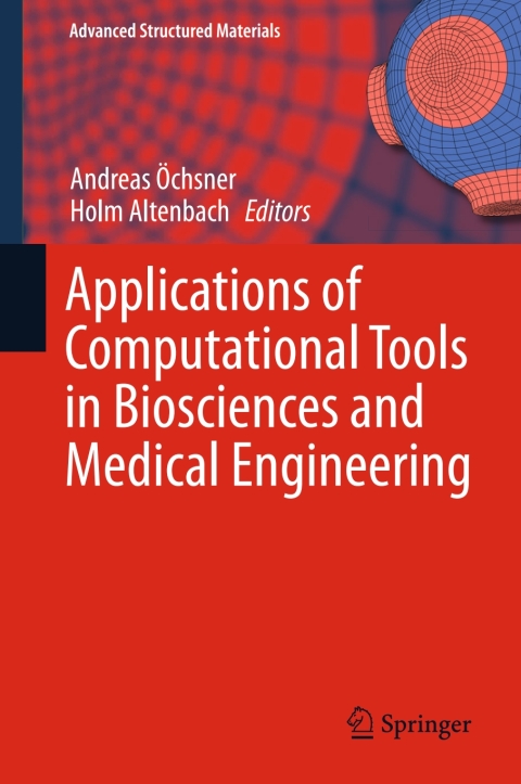 Cover image for book Applications of Computational Tools in Biosciences and Medical Engineering