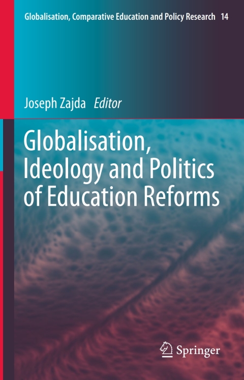 Cover image for book Globalisation, Ideology and Politics of Education Reforms