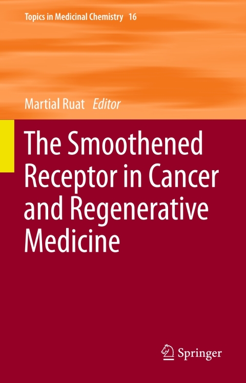 Cover image for book The Smoothened Receptor in Cancer and Regenerative Medicine