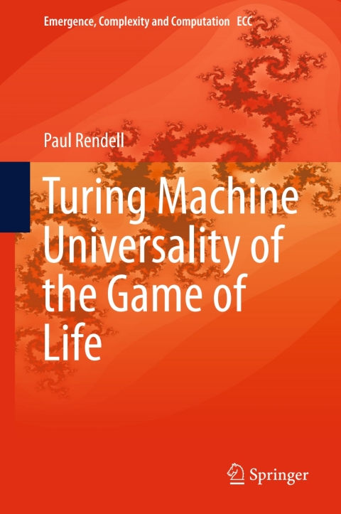 Cover image for book Turing Machine Universality of the Game of Life