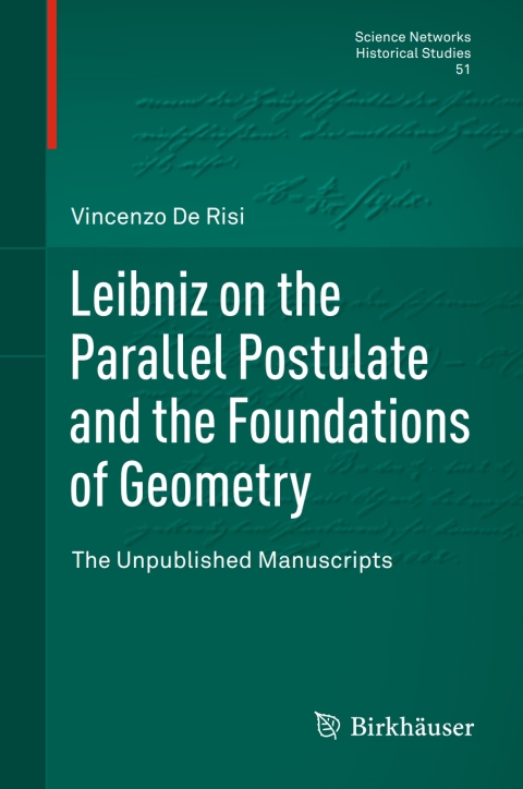 Cover image for book Leibniz on the Parallel Postulate and the Foundations of Geometry