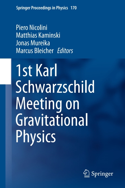 Cover image for book 1st Karl Schwarzschild Meeting on Gravitational Physics
