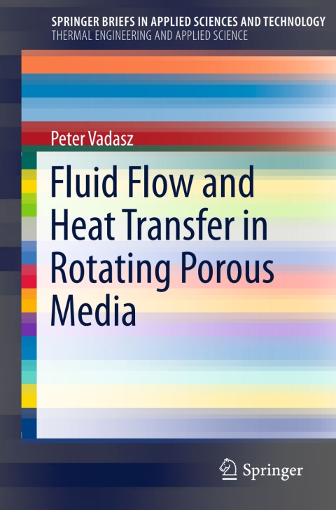 Cover image for book Fluid Flow and Heat Transfer in Rotating Porous Media