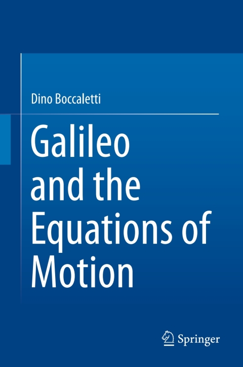 Cover image for book Galileo and the Equations of Motion