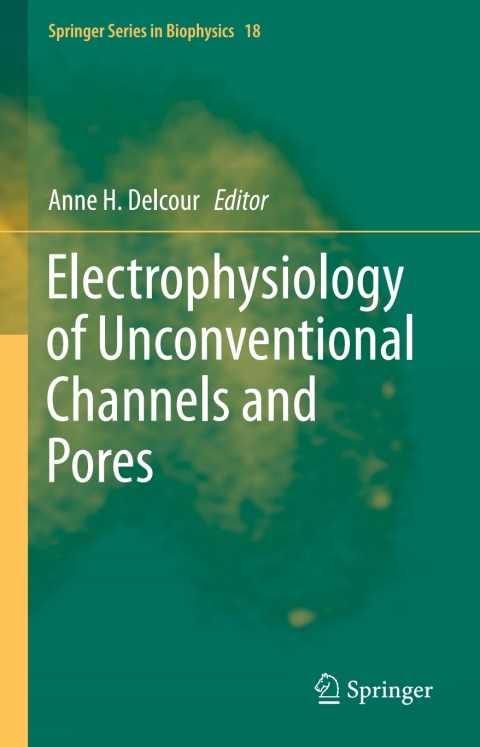 Cover image for book Electrophysiology of Unconventional Channels and Pores