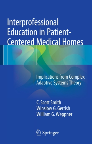 Interprofessional Education in Patient-Centered Medical Homes