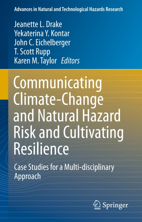 Cover image for book Communicating Climate-Change and Natural Hazard Risk and Cultivating Resilience