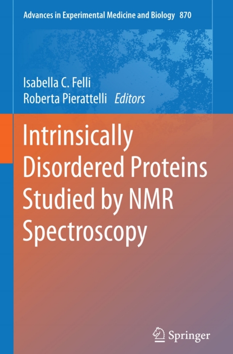 Cover image for book Intrinsically Disordered Proteins Studied by NMR Spectroscopy
