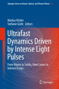 Cover image: Ultrafast Dynamics Driven by Intense Light Pulses 9783319201726