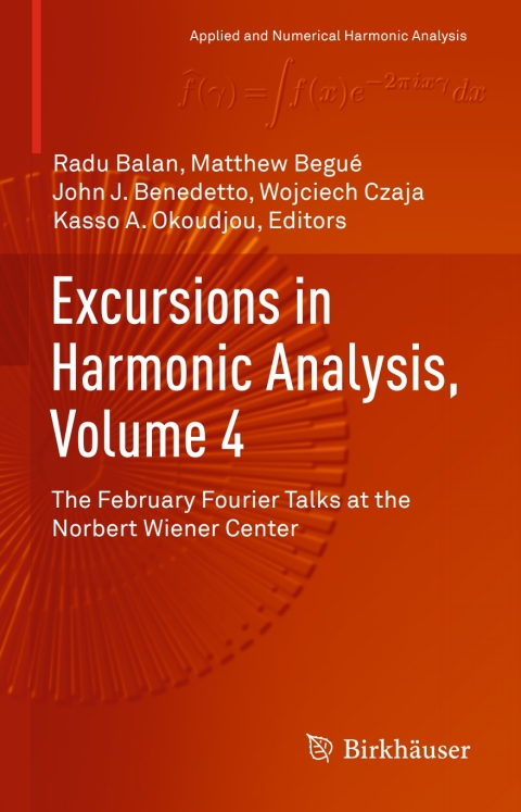 Cover image for book Excursions in Harmonic Analysis, Volume 4
