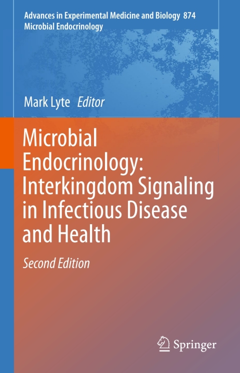 Cover image for book Microbial Endocrinology: Interkingdom Signaling in Infectious Disease and Health